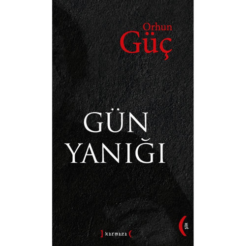 Gün Yanığı - Orhun Güç