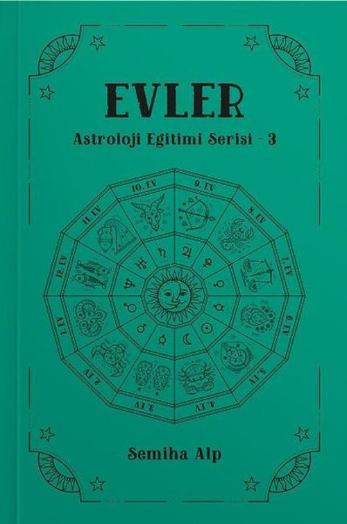 Evler - Astroloji Eğitimi Serisi 3