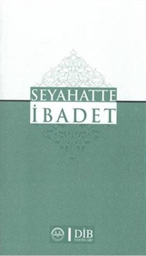 Seyahatte İbadet