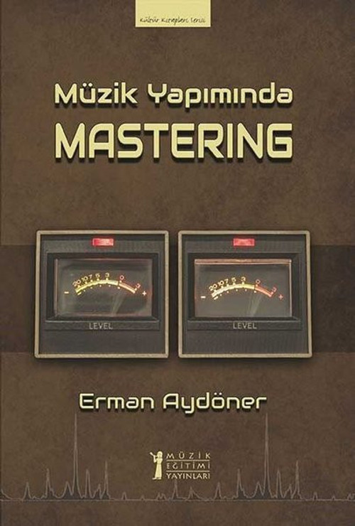 Müzik Yapımında Mastering