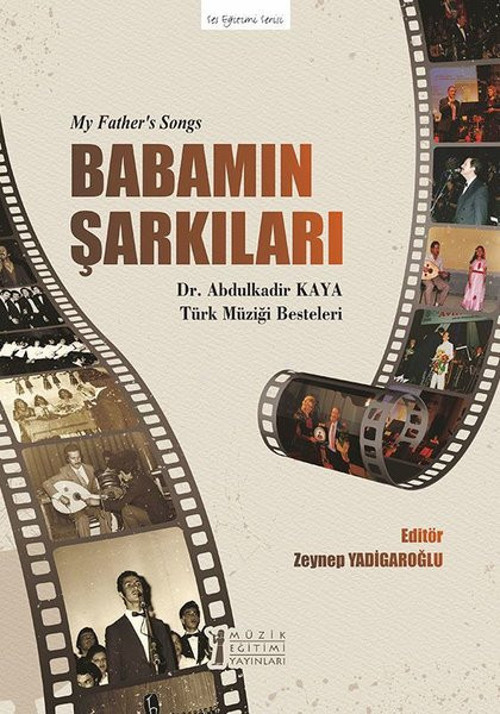 Babamın Şarkıları - Abdulkadir Kaya Türk Müziği Besteleri