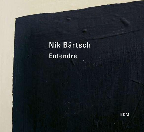 Nik Brtsch Entendre Plak