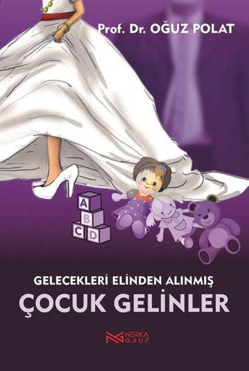 Nerka Grup Çocuk Gelinler