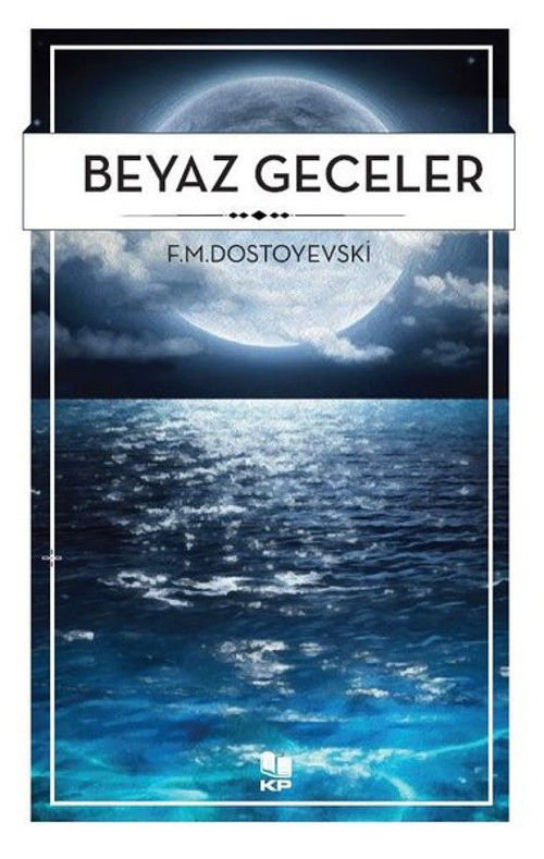 KP Kitap Pazarı Yayınları Beyaz Geceler