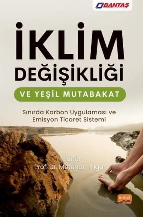 İklim Değişikliği ve Yeşil Mutabakat - Sınırda Karbon Uygulaması ve Emisyon Ticaret Sistemi