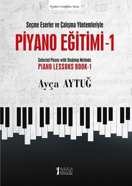 Müzik Eğitimi Yayınları Piyano Eğitimi 1
