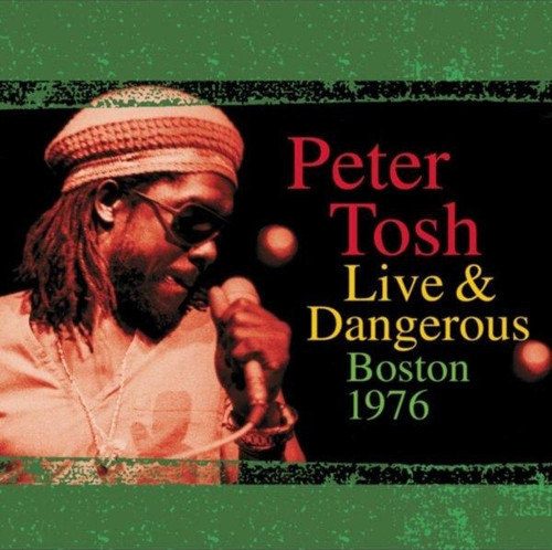 Peter Tosh Lıve & Dangerous: Boston 1976 (Rsd 2023 - Coloured Vınyl) Plak
