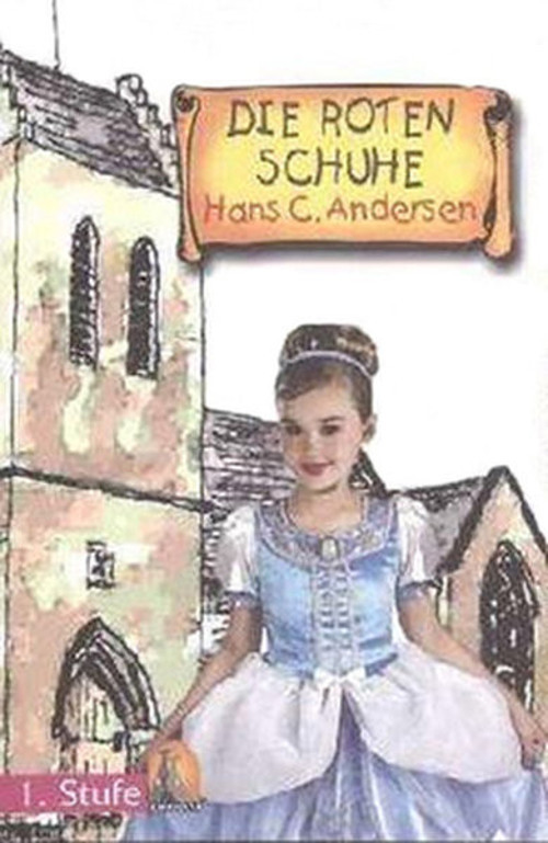 Die Roten Schuhe - Seviye 2 - CD'li Almanca Hikayeler