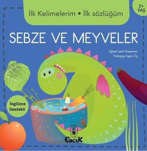 İlk Kelimelerim İlk Sözlüğüm Sebze ve Meyveler 2 + Yaş