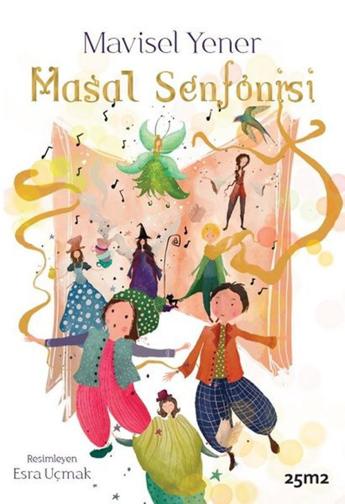 Masal Senfonisi - Müzikli Kitaplar