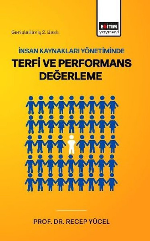 İnsan Kaynakları Yönetiminde Terfi ve Performans Değerleme