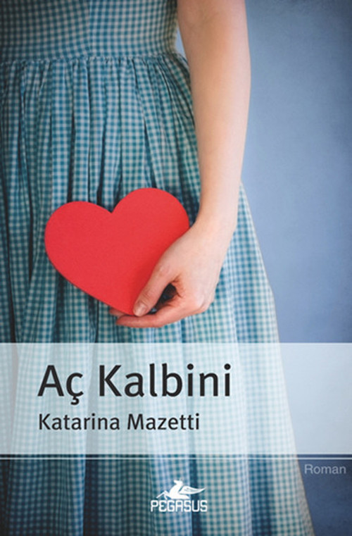 Pegasus Yayınevi Aç Kalbini