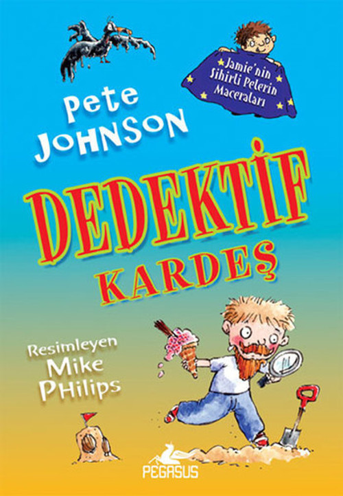Dedektif Kardeş 3 - Jamie'nin Sihirli Pelerin Maceraları