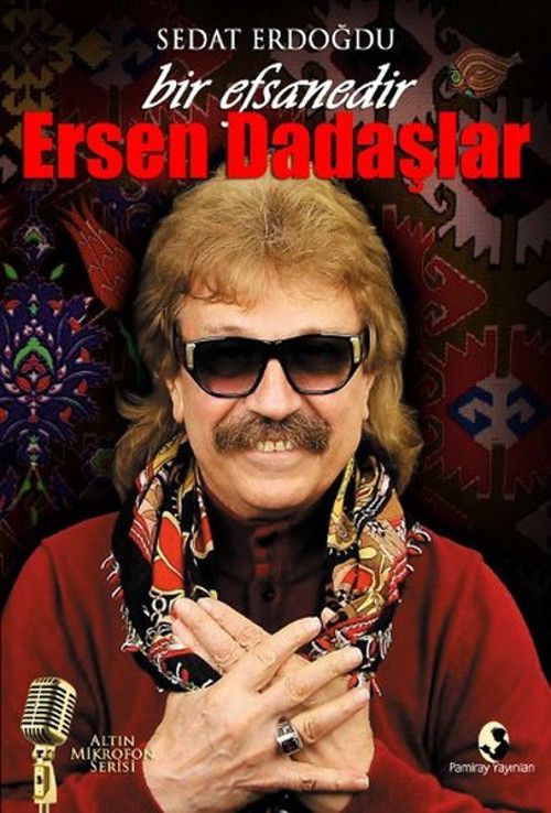 Bir Efsanedir Ersen Dadaşlar