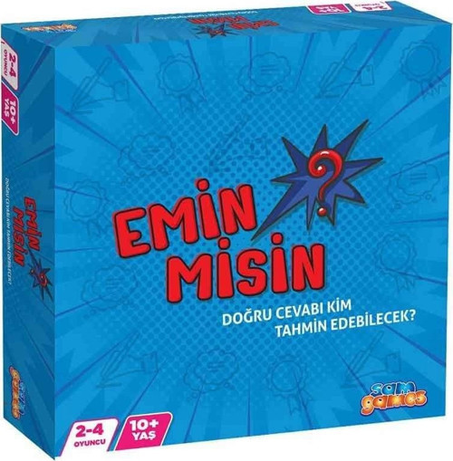 Emin misin ?