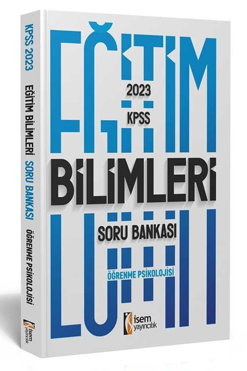 İsem Yayıncılık 2023 KPSS Eğitim Bilimleri Öğrenme Psikolojisi Soru Bankası