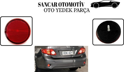 Tampon Reflektörü Corolla 2007-2009 Arka Sağ/Sol Uyumlu Yuvarlak