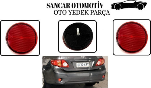 Tampon Reflektörü Corolla 2007-2009 Arka Sol/Sağ Takım 2 Adet Yuvarlak
