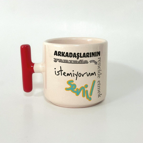 Rencide Etmek İstemiyorum Baskılı Kırmızı Kulplu T Öğretmenler Günü Kupası