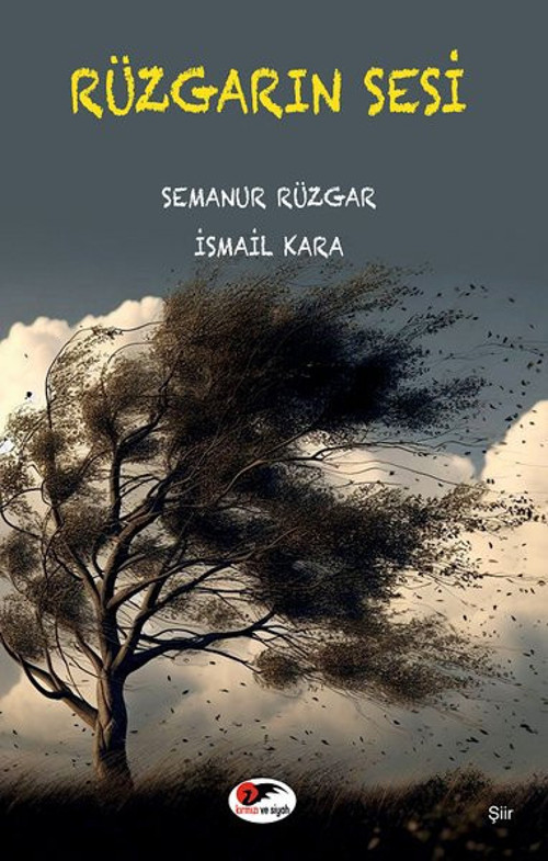 Kırmızı ve Siyah Rüzgarın Sesi