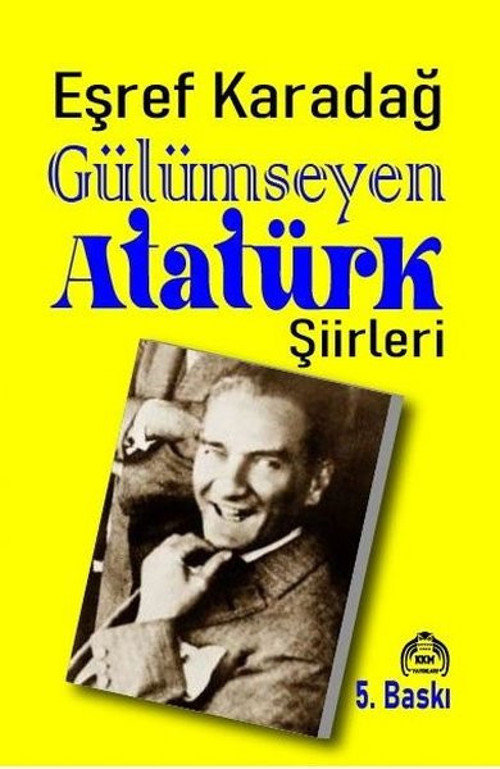 Gülümseyen Atatürk Şiirleri