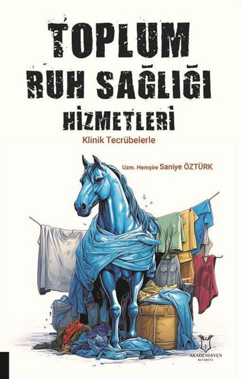 Toplum Ruh Sağlığı Hizmetleri - Klinik Tecrübelerle