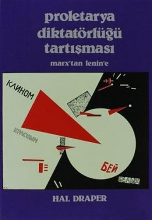 Proletarya Diktatörlüğü Tartışması Marx'tan Lenin'e