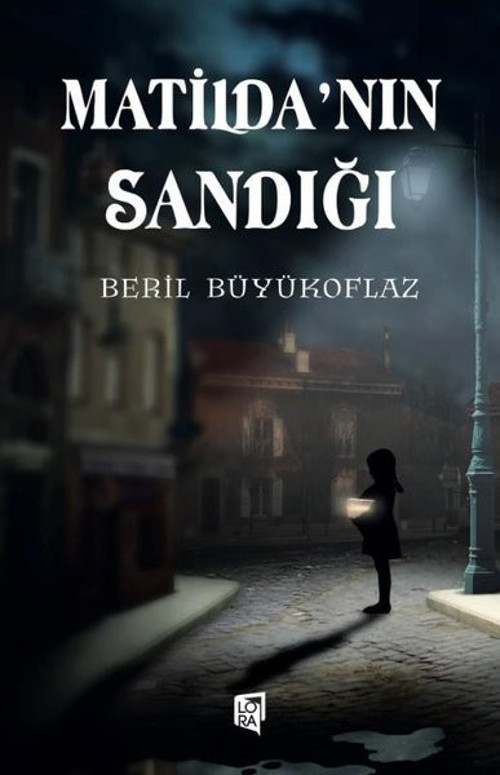 Lora Yayıncılık Matilda'nın Sandığı