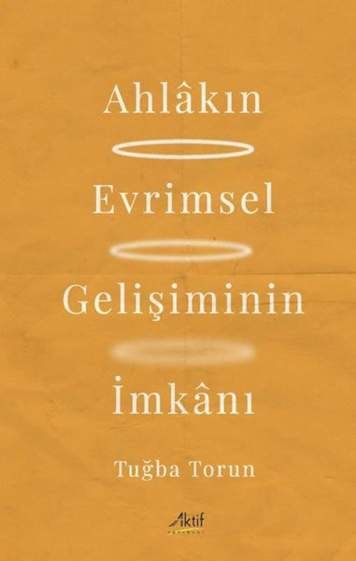 Ahlakın Evrimsel Gelişiminin İmkanı