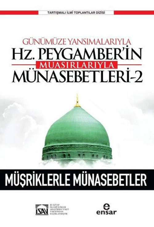 Günümüze Yansımalarıyla Hz. Peygamber'in Muasırlarıyla Münasebetleri 2