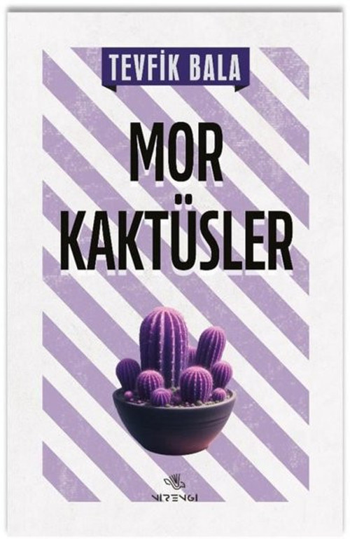Nirengi Yayınları Mor Kaktüsler