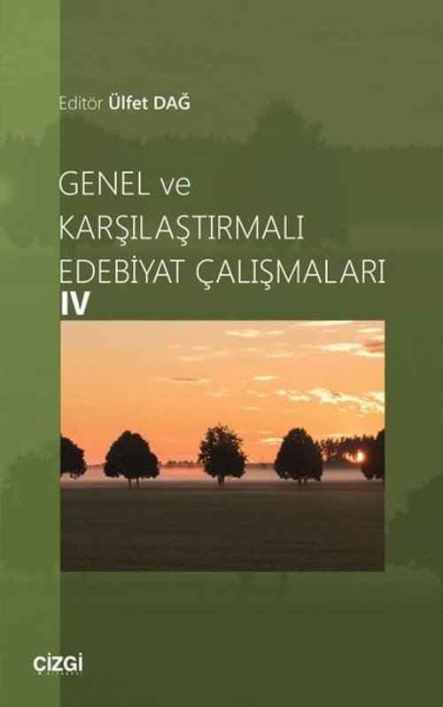 Genel ve Karşılaştırmalı Edebiyat Çalışmaları - 4