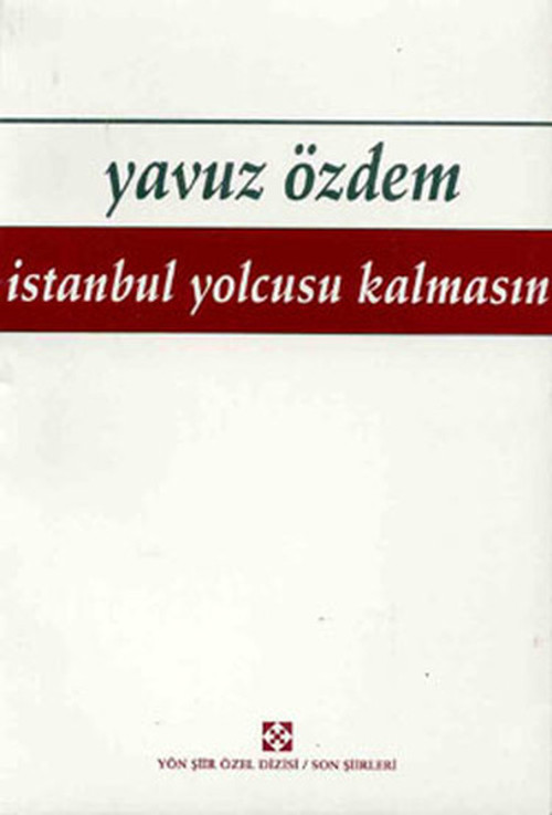 İstanbul Yolcusu Kalmasın