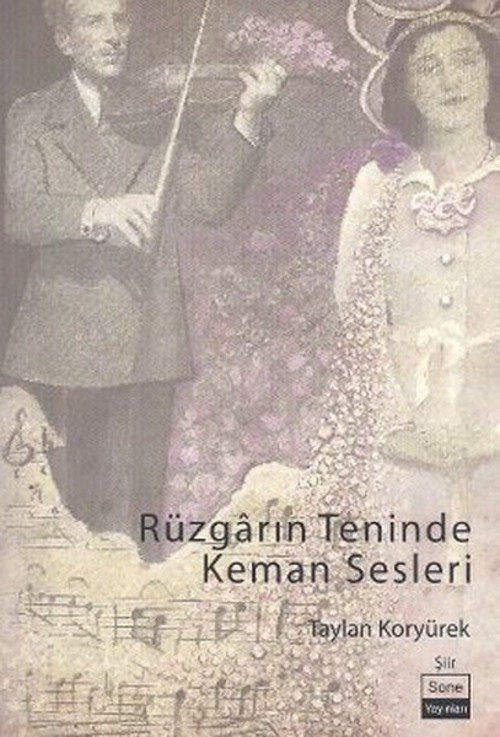 Rüzgarın Teninde Keman Sesleri