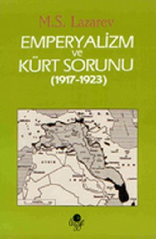 Emperyalizm ve Kürt Sorunu 1917 - 1923