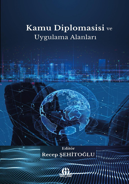 Kamu Diplomasisi ve Uygulama Alanları