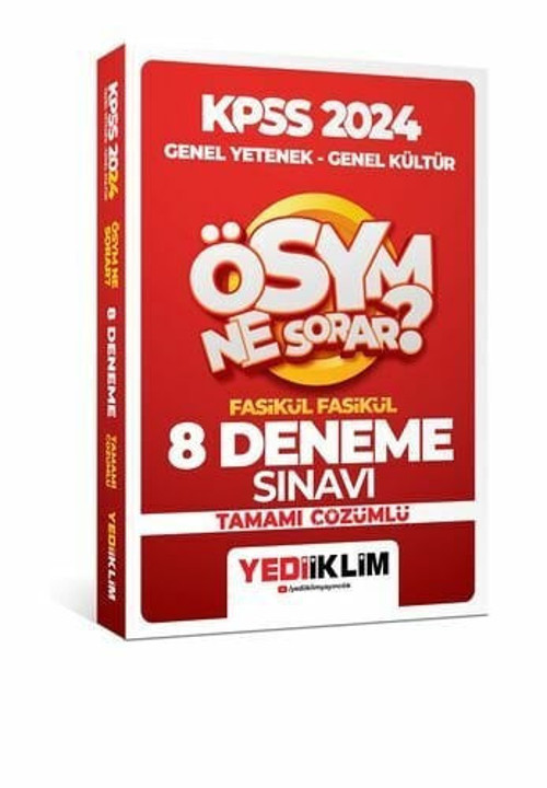 Yediiklim Yayınları 2024 KPSS Ösym Ne Sorar Genel Yetenek Genel Kültür Tamamı Çözümlü 8 Fasikül Deneme