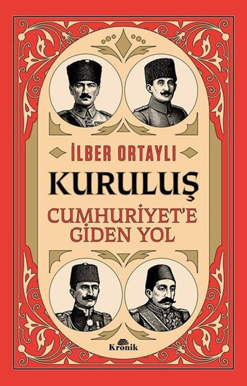 Kuruluş: Cumhuriyet'e Giden Yol