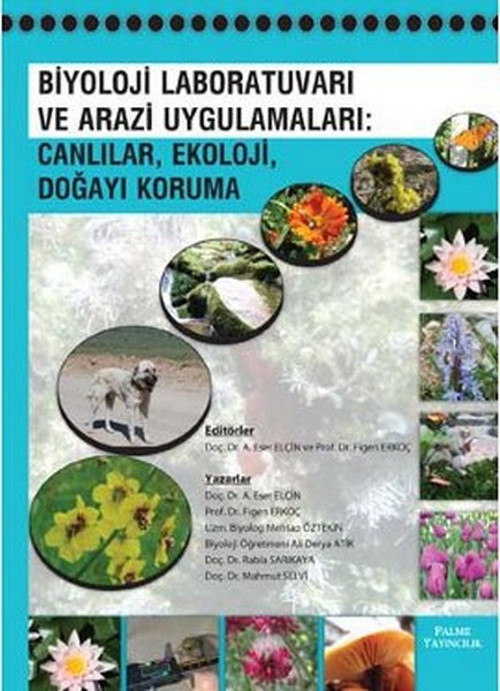Biyoloj Laboratuvarı ve Arazi Uygulamaları: Canlılar Ekoloji Doğayı Koruma