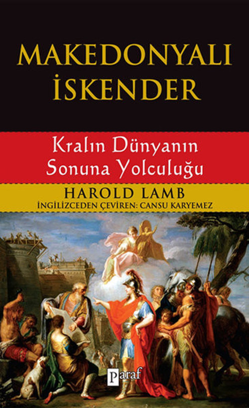 Makedonyalı İskender - Kralın Dünyanın Sonuna Yolculuğu
