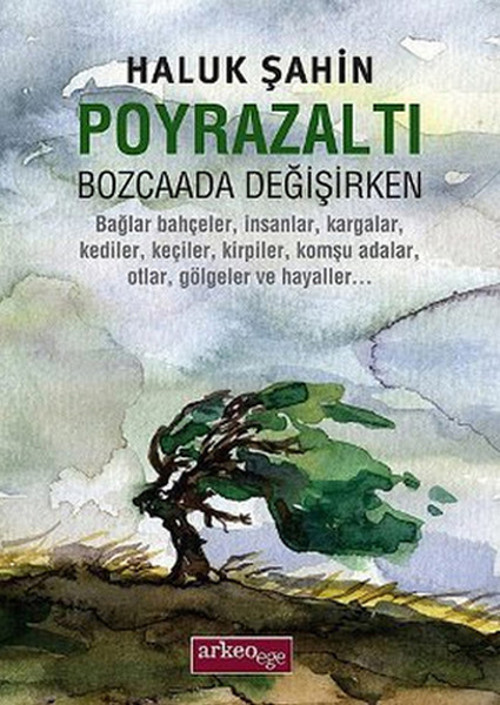 Poyrazaltı ( Bozcaada Değişirken )
