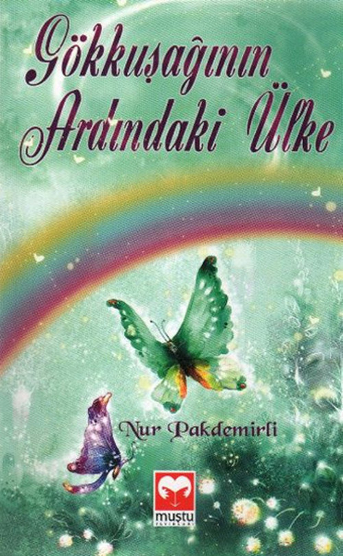 Gökkuşağının Ardındaki Ülke