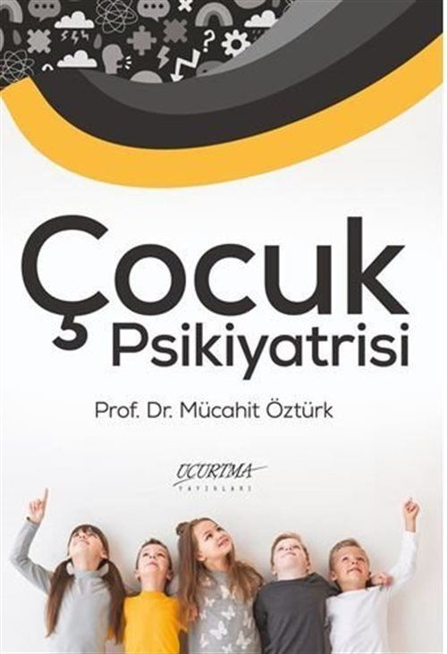 Uçurtma Yayınları Çocuk Psikiyatrisi