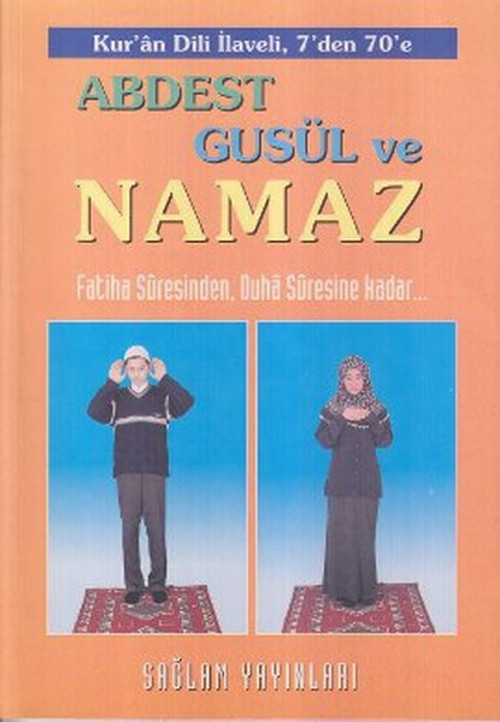 Abdest Gusül ve Namaz - Kur'an Dili Elif-Bası (Kod: 015)
