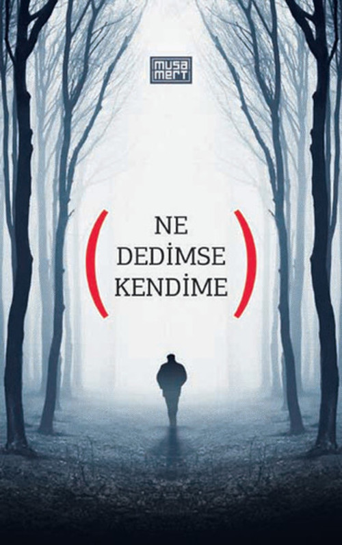 Ne Dedimse Kendime