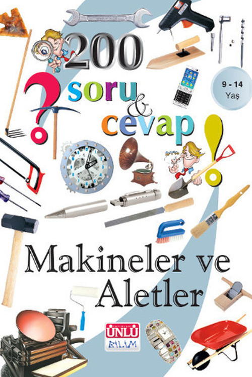200 Soru ve Cevap - Makineler ve Aletler