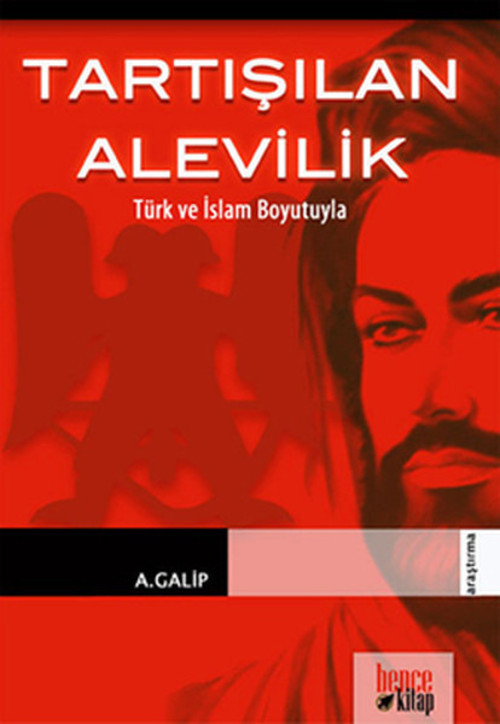 Tartışılan Alevilik Türk ve İslam Boyutuyla