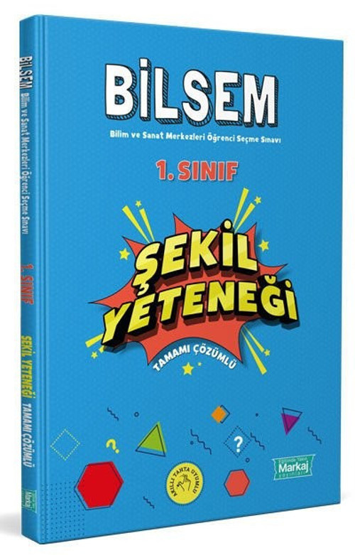 1. Sınıf Bilsem Hazırlık Şekil Yeteneği Tamamı Çözümlü Markaj Yayınları