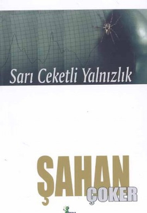 Sarı Ceketli Yalnızlık