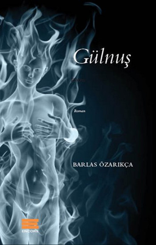 Encore - Gülnuş